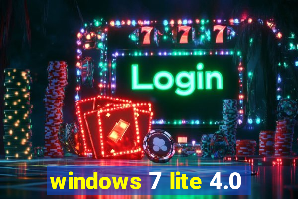 windows 7 lite 4.0